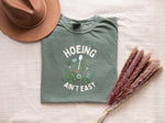 Load image into Gallery viewer, Hoeing Ain&#39;t Easy Gardener&#39;s Tshirt for Women Comfort Colors Tee
