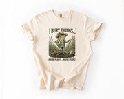 I Bury Things T-Shirt