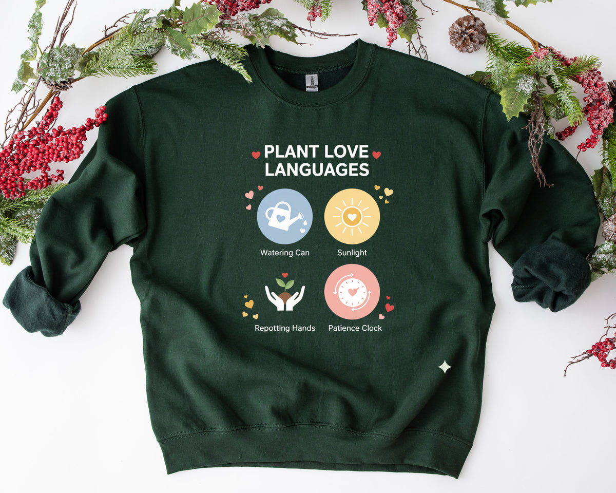Plant Love Languages Sweatshirt