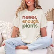 Never Enough Plants Tee