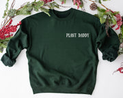 Plant Daddy Sweatshirt
