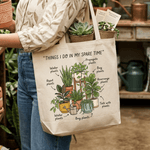 Load image into Gallery viewer, Things I Do In My Spare Time Tote Bag Funny Plant Lover Canvas Tote
