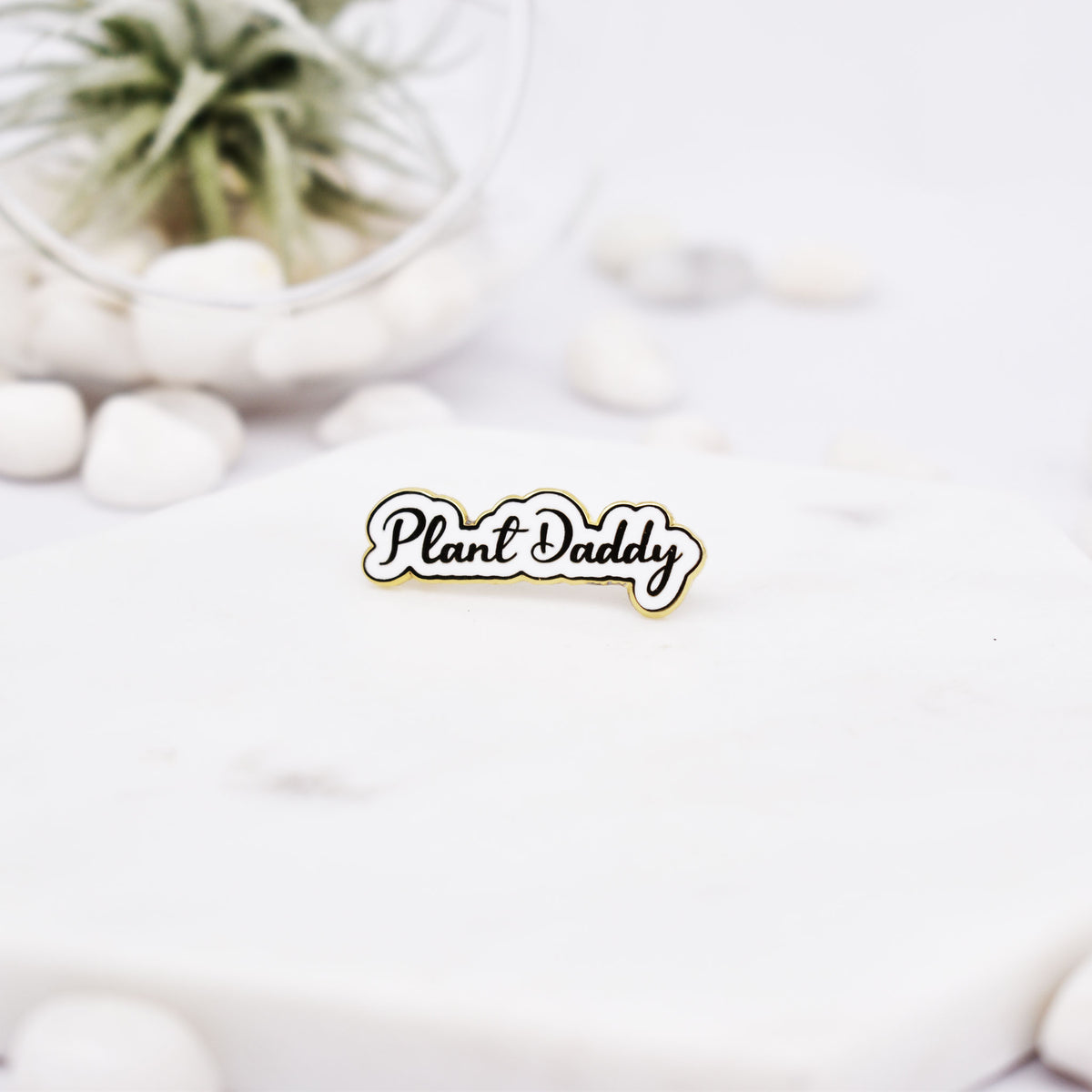 Plant Daddy Pin