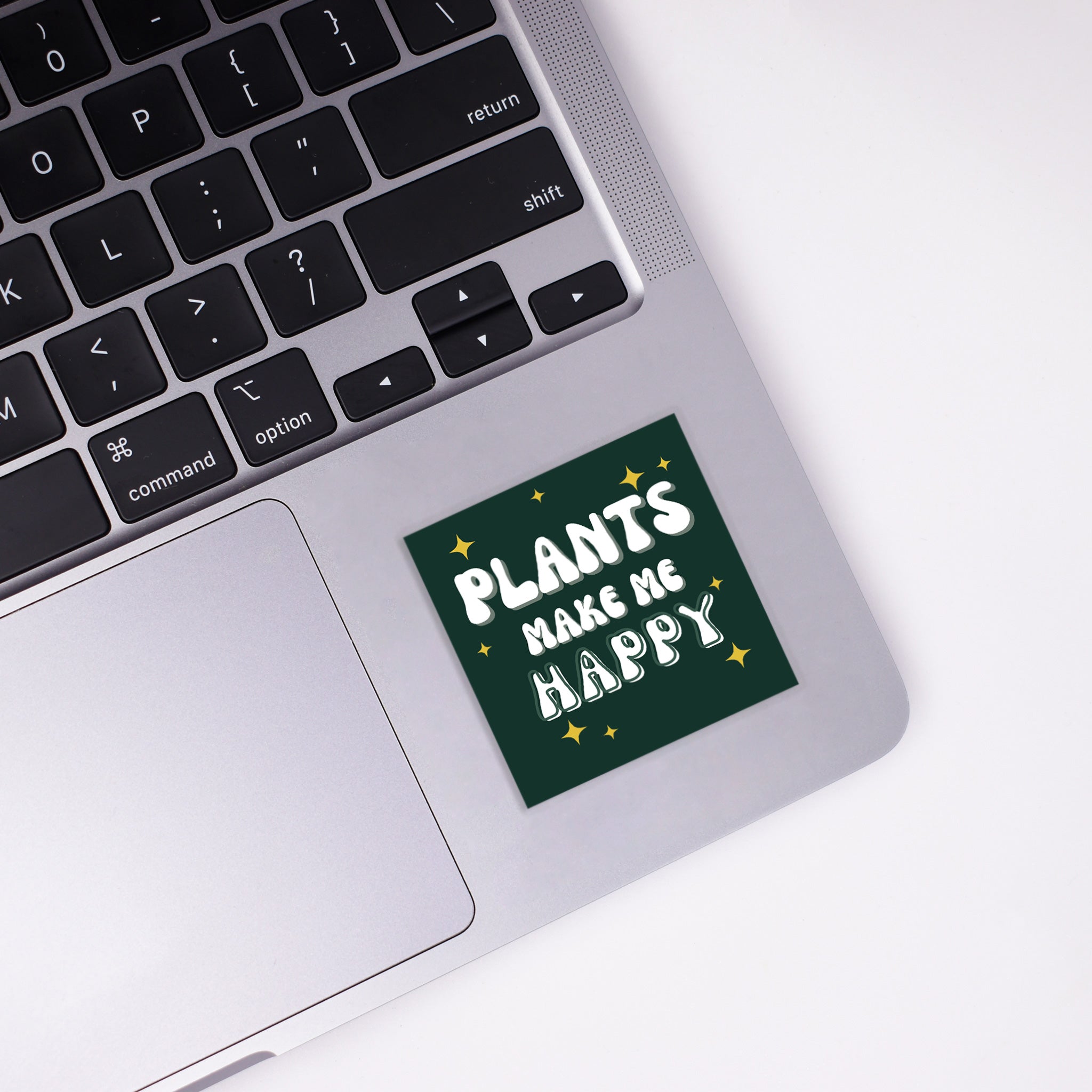 Plants Make Me Happy Sticker